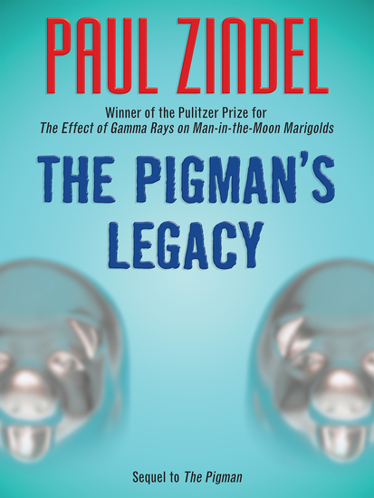 The Pigman's Legacy (Sequel to The Pigman) - cover