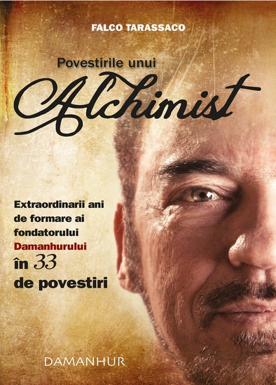 Povestirile unui Alchimist - Extraordinarii ani de formare ai fondatorului Damanhurului în 33 de povestiri - cover