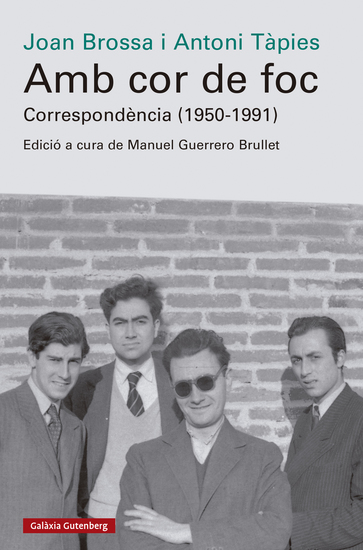 Amb cor de foc Correspondència (1950-1991) - Edició introducció i notes a cura de Manuel Guerrero Brullet - cover