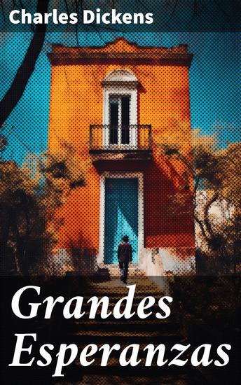 Grandes Esperanzas - Clásicos de la literatura - cover