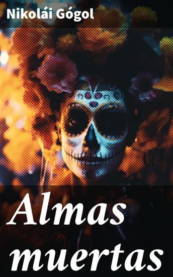 Almas muertas - Clásicos de la literatura - cover