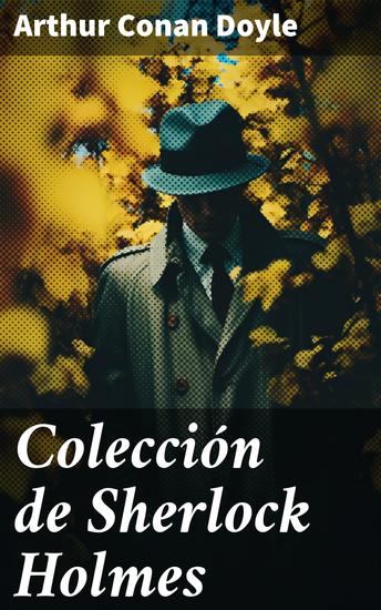 Colección de Sherlock Holmes - Clásicos de la literatura - cover