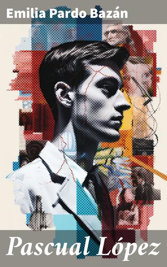 Pascual López - Autobiografía de un estudiante de medicina - cover