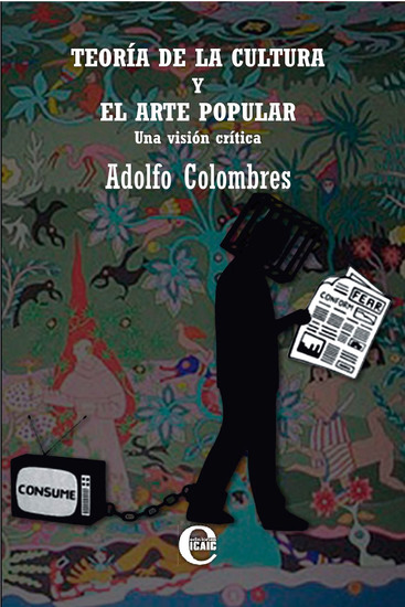 Teoría de la cultura y del arte popular - Una visión crítica - cover