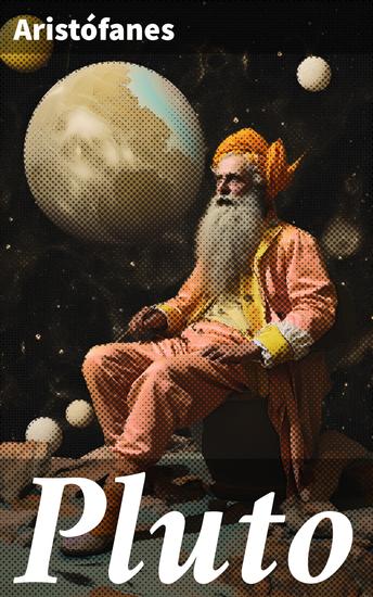 Pluto - Una mirada satírica a la sociedad ateniense: crítica humor y desigualdad en 'Pluto' - cover
