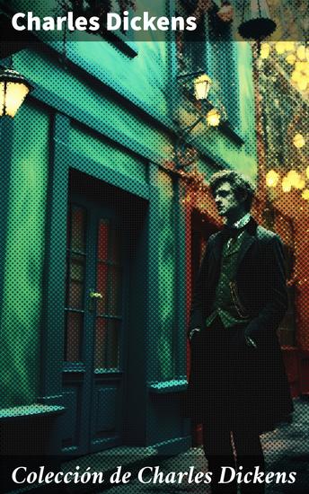 Colección de Charles Dickens - Clásicos de la literatura - cover