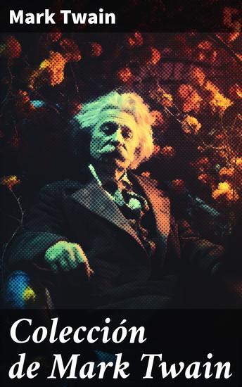 Colección de Mark Twain - Clásicos de la literatura - cover