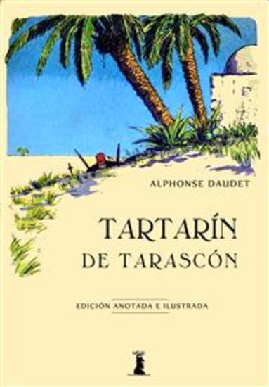 Tartarín de Tarascón - Edición Anotada e Ilustrada - cover