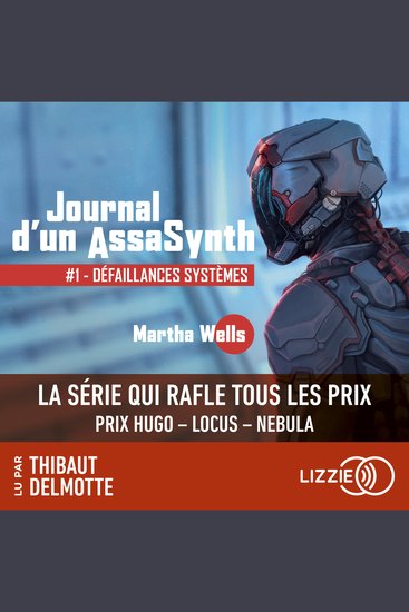 Journal d'un AssaSynth - Tome 1 : Défaillances Systèmes - Désormais une série Apple TV+ : Murderbot - Journal d'un AssaSynth - cover