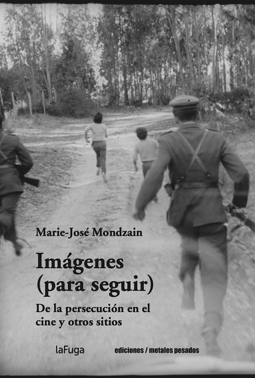 Imágenes (para seguir) - De la persecución en el cine y otros sitios - cover