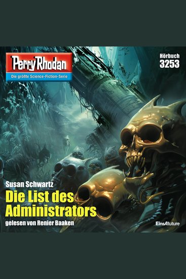 Perry Rhodan 3253: Die List des Administrators - Perry Rhodan-Zyklus "Fragmente" - cover