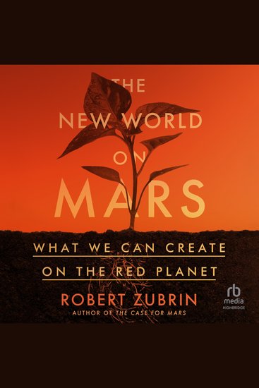 The New World on Mars - What We Can Create on the Red Planet - cover