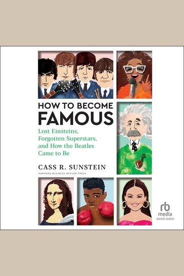 How to Become Famous - Lost Einsteins Forgotten Superstars and How the Beatles Came to Be - cover