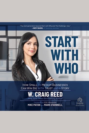 Start with Who - How Small to Medium Businesses Can Win Big with Trust and a Story - cover