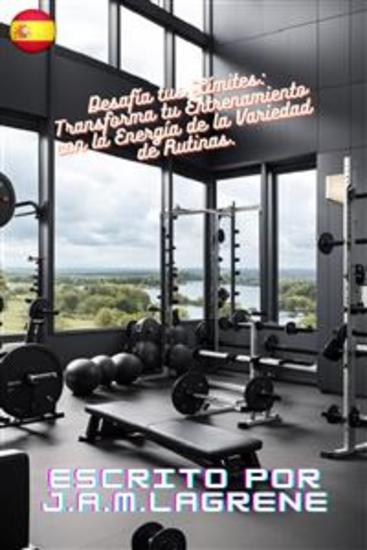 Desafía tus Límites: Transforma tu Entrenamiento con la Energía de la Variedad de Rutinas - cover