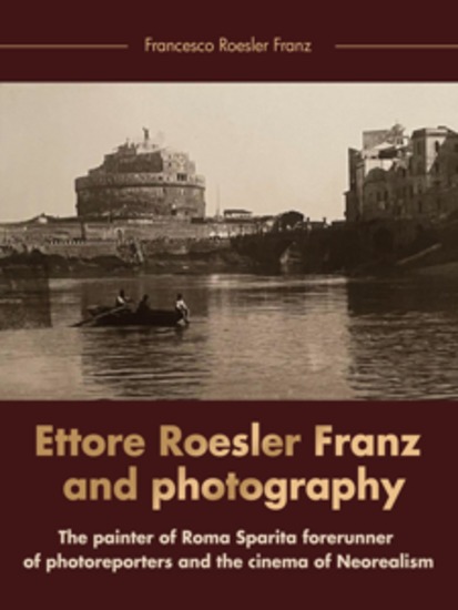 Ettore Roesler Franz aqnd photography - cover
