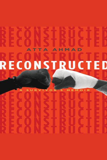 Reconstructed - A Survivor's Memoir - cover