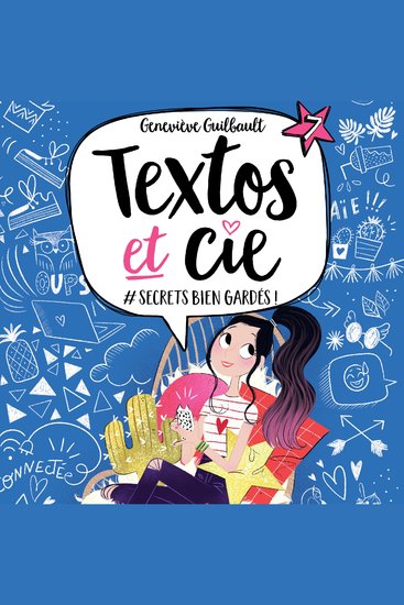 Textos et Cie T7 : #Secret bien gardé! - cover