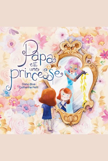 Papa est une princesse - cover