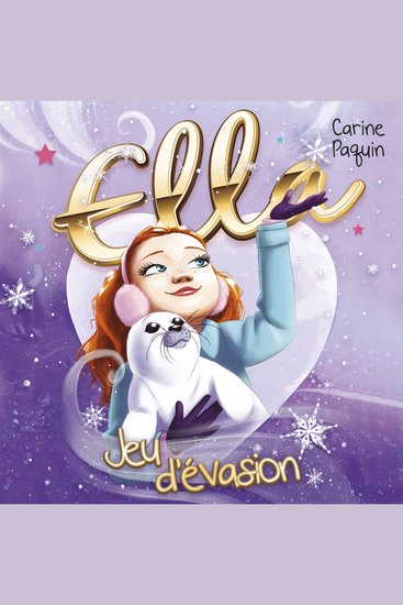 Ella - T3 : Jeu d'évasion - cover