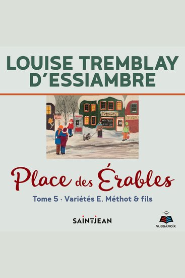 Place des érables - Tome 5 : Variétés E Méthot & fils - cover