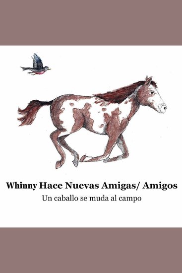 Whinny Hace Nuevas Amigas Amigos - Un Caballo se Traslada al Campo - cover