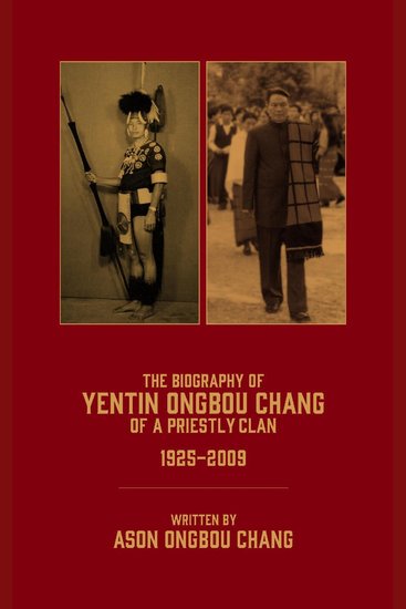 Biography of Yentin Ongbou Chang The: Of a Priestly Clan - cover