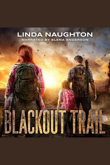 Blackout Trail - A Post-Apocalyptic EMP Survival Thriller - cover