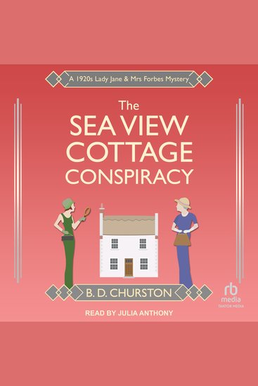 The Sea View Cottage Conspiracy - A 1920s Lady Jane & Mrs Forbes Mystery - cover