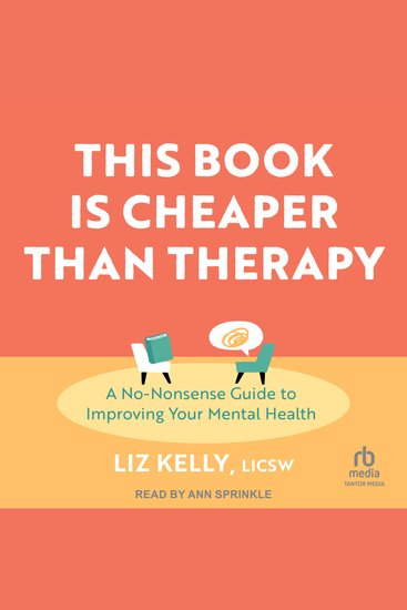 This Book Is Cheaper Than Therapy - A No-nonsense Guide to Improving Your Mental Health - cover
