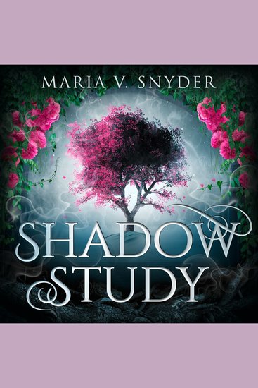 Shadow Study: Discover the enchanting and spellbinding fantasy romance sensation filled with passion and plot twists for 2025 (The Chronicles of Ixia Book 4) - cover