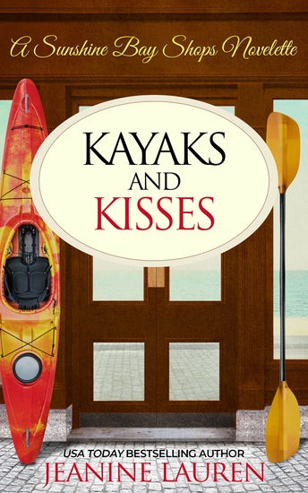 Kayaks and Kisses: A Sunshine Bay Shops Novelette - A Shops at Sunshine Bay Novelette - cover