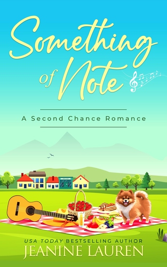 Something of Note: A Sweet Second Chance Romance - A Sweet Second Chance Romance - cover