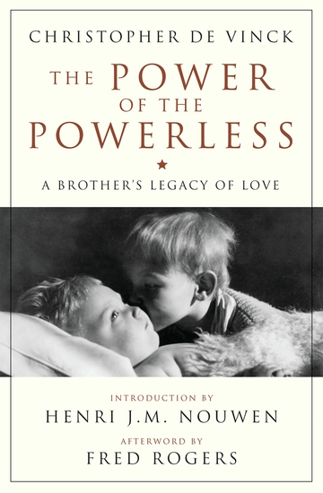 The Power of the Powerless - A Brother's Legacy of Love - cover