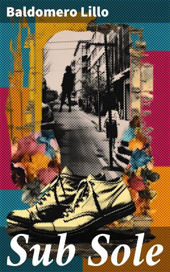 Sub Sole - Retrato crudo de la vida minera en Chile - cover