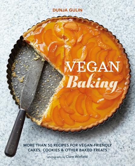 Vegan Baking - More than 50 recipes for vegan-friendly cakes cookies & other baked treats - cover