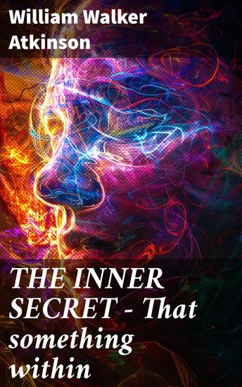 THE INNER SECRET - That something within - The Journey of Self-Discovery - cover