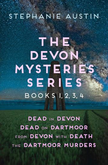 The Devon Mysteries series - Books 1 2 3 4: Dead in Devon Dead on Dartmoor From Devon with Death The Dartmoor Murders - cover