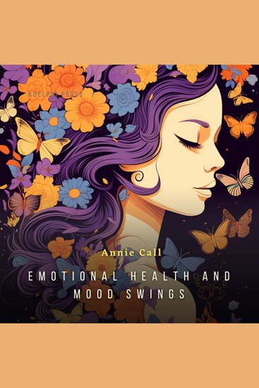 Emotional Health And Mood Swings - cover