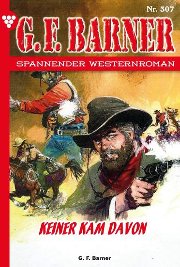 Keiner kam davon - GF Barner 307 – Western - cover