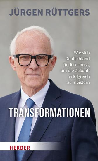 Transformationen - Wie sich Deutschland ändern muss um die Zukunft erfolgreich zu meistern - cover