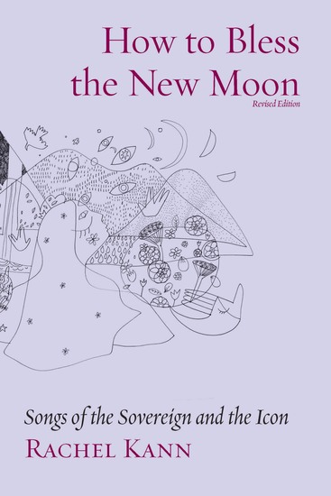 How to Bless the New Moon - Songs of the Sovereign and the Icon - cover