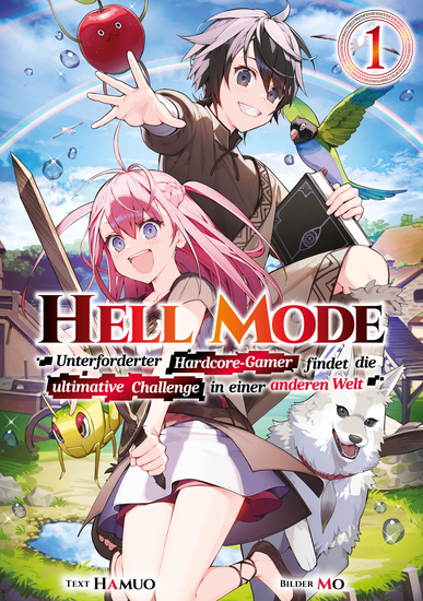 Hell Mode: Unterforderter Hardcore-Gamer findet die ultimative Challenge in einer anderen Welt (Light Novel): Band 1 - cover