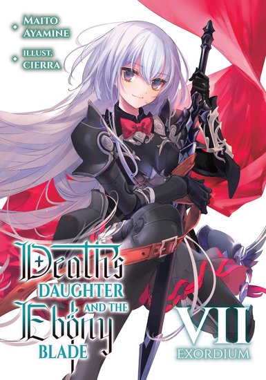 Death's Daughter and the Ebony Blade: Volume 7 Exordium - cover