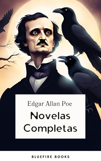 Edgar Allan Poe: Novelas Completas - cover