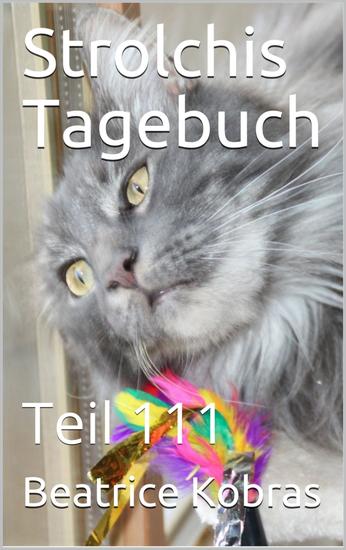 Strolchis Tagebuch - Teil 111 - cover