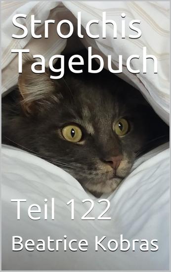 Strolchis Tagebuch - Teil 122 - cover
