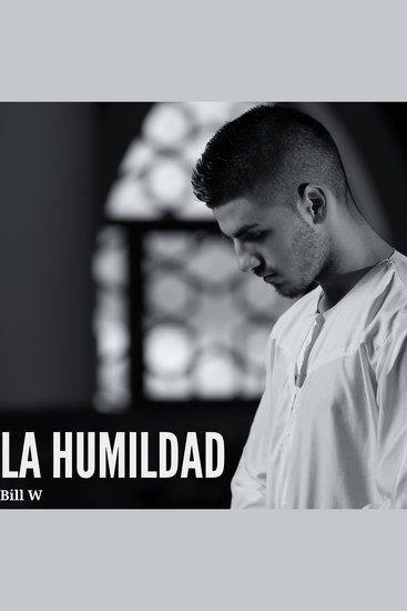 La humildad - Experiencias AA - cover