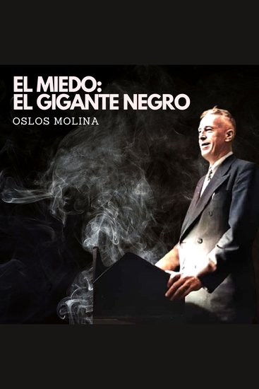 El miedo: El gigante negro - Experiencias AA - cover