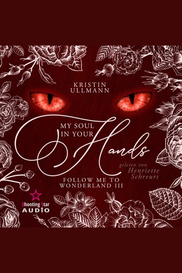 My Soul in your Hands - Follow me to Wonderland Band 3 (ungekürzt) - cover